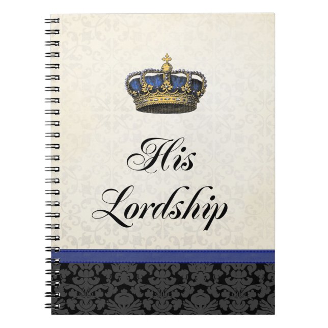 His Lordship Spiral Notebook (Front)