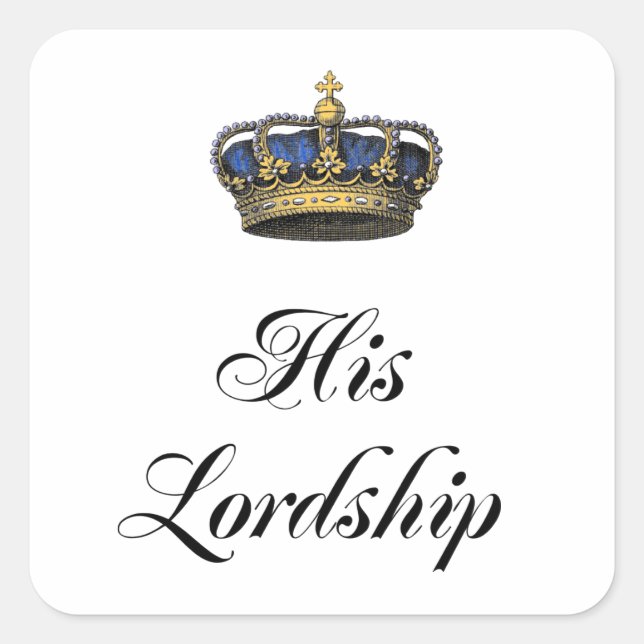 His Lordship Square Sticker (Front)