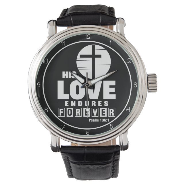 His Love Endures Forever Art Watch (Front)