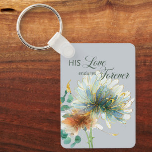 His Love Endures Forever Psalm 136 Scripture Grey Key Ring