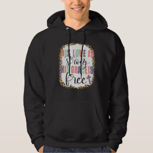 His Love Is Strong His Grace Is Free Jesus Hoodie
