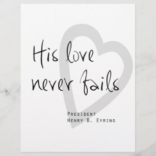 his love never fails henry b eyring lds quote