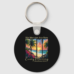 His Mercies Are New Every Morning - Bible Verse Gi Key Ring