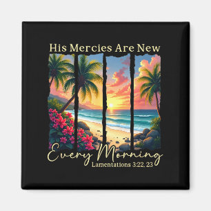 His Mercies Are New Every Morning - Bible Verse Gi Magnet