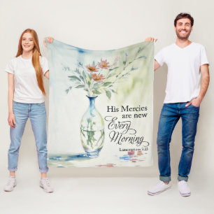 His mercies are new every morning fleece blanket
