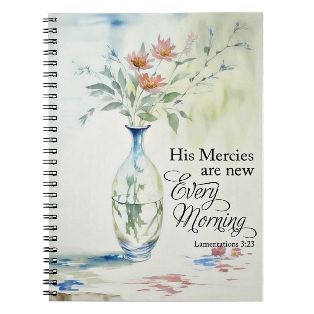 His mercies are new every morning notebook (Front)