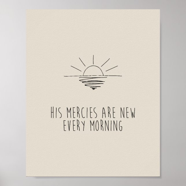 His Mercies Are New Every Morning Poster (Front)