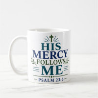 His Mercy Follows Me Classic Christian Art