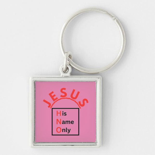 His Name Only - Pink Keychain (Front)