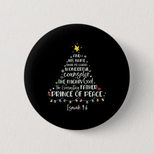 His Name Shall Be Called Isaiah 96 Christmas Tree 6 Cm Round Badge