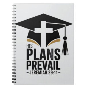 His Plans Prevail Christian Graduation Notebook