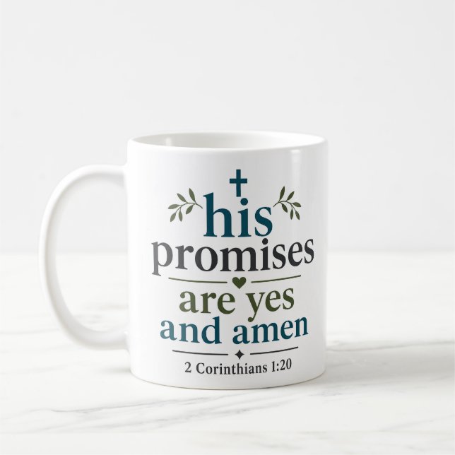 His Promises Are Yes And Amen Christian Scripture Coffee Mug (Left)