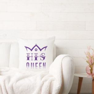 His Queen Cushion