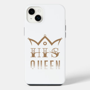 His Queen iPhone 14 Plus Case