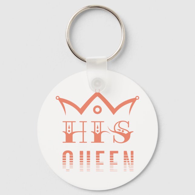 His Queen Key Ring (Front)