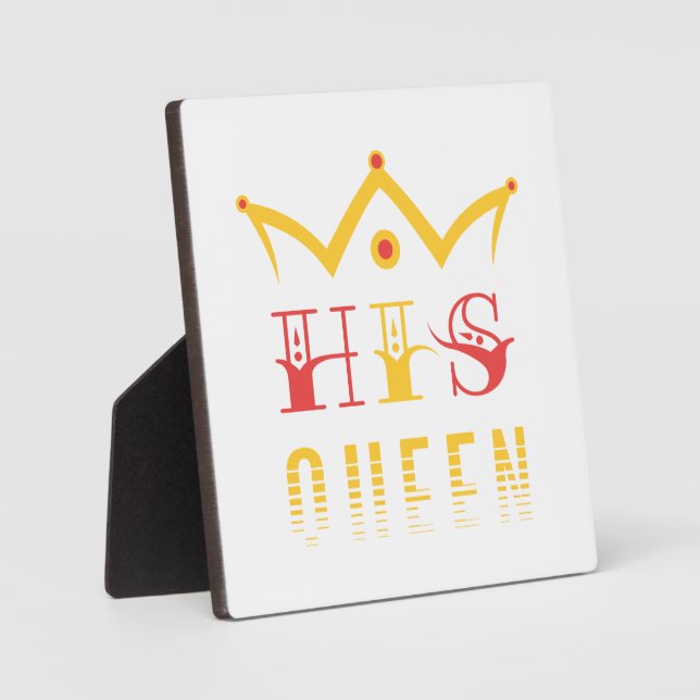 His Queen Plaque (Front)