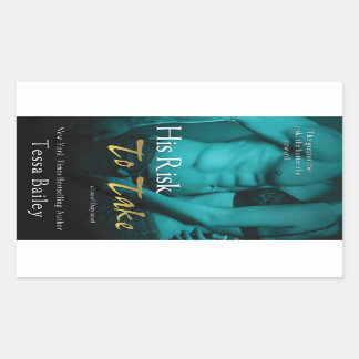 His Risk to Take by Tessa Bailey Rectangular Sticker