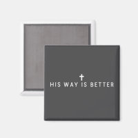 His Way Is Better Christian Jesus Faith Gift