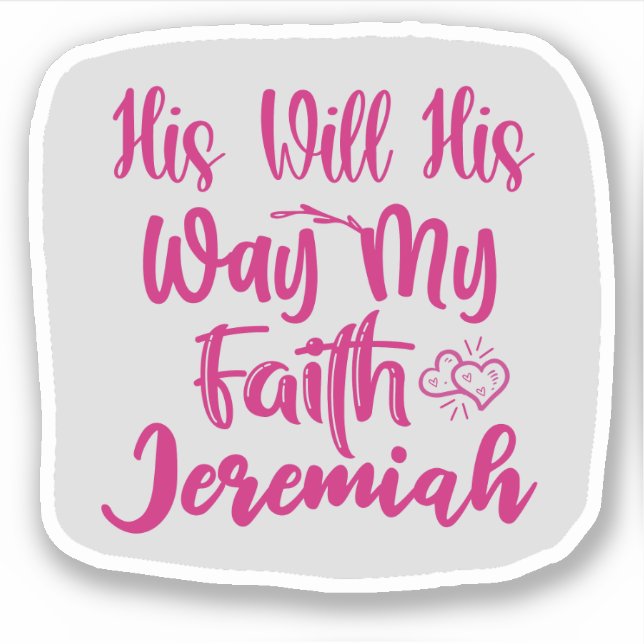 His Will His Way My Faith Christian (Front)