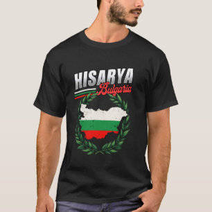 Hisarya Bulgaria Travel Bulgarian Flag T-Shirt