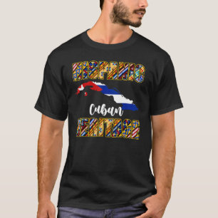 Hispanic Cuban Heritage Cuban Map Flag Country Pri T-Shirt