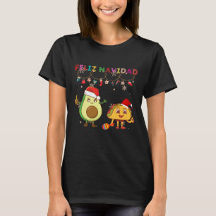 Hispanic Feliz Navidad Avocado Tacos Mexican Chris T-Shirt