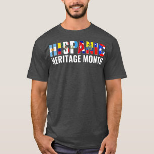 Hispanic Heritage Month Latino Countries Flags  -  T-Shirt