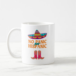 Hispanic Heritage Month No Panic Hispanic funny Coffee Mug