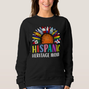 Hispanic Heritage Month Sunflower Latino Countries Sweatshirt