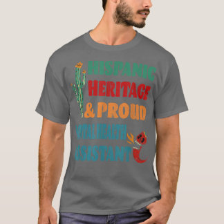 Hispanic Heritage & Proud Mental Health Assistant  T-Shirt