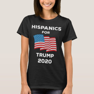Hispanics For Trump 2020 T-Shirt