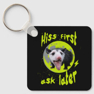 Hiss First Ask Later Funny Opossum Humour Key Ring