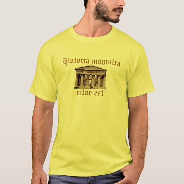 Historia magistra vitae est T-Shirt (Front)