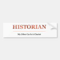 Historian Bumper Sticker