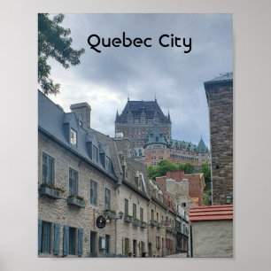 Historic district in Quebec City               Poster
