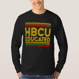 Historical Black College Alumni HBCU Educated T-Shirt