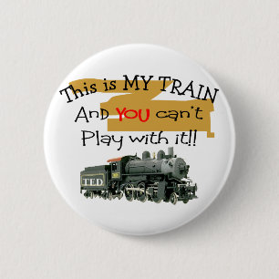 Historical Train Gifts--Hilarious sayings 6 Cm Round Badge