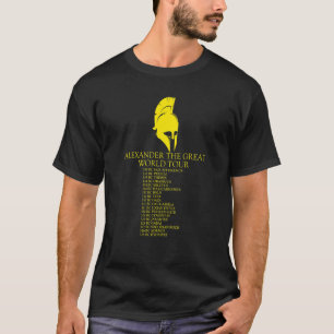 History Alexander The Great World Tour Design T-Shirt