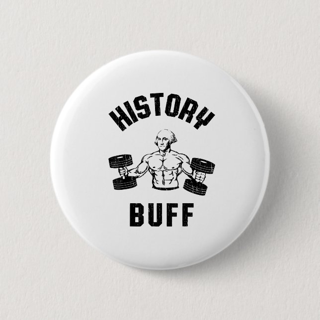 History Buff Funny George Washington Workout , Sma 6 Cm Round Badge (Front)