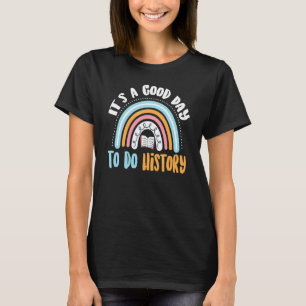 History Class Saying Back To School History Teache T-Shirt