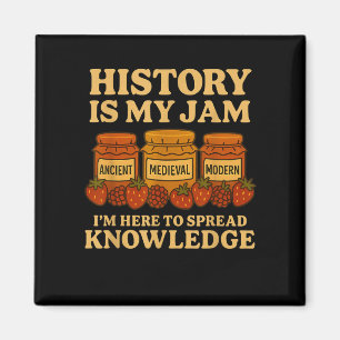 History Is My Jam Funny Teacher Back To School Fir Magnet