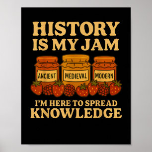 History Is My Jam Funny Teacher Back To School Fir Poster