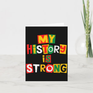 History is strong black history month african card