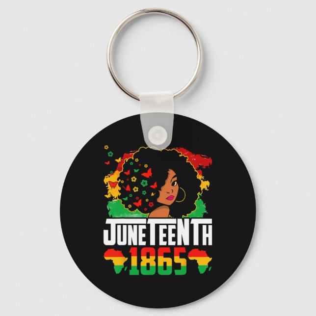 History Juneteenth Is My Independence Day Black Wo Key Ring (Front)