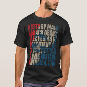 History Made T-Shirt