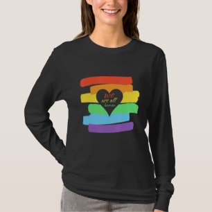 History Month We Are All Human Pride T-Shirt