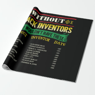 History Of Black Inventors Black History Month Wrapping Paper