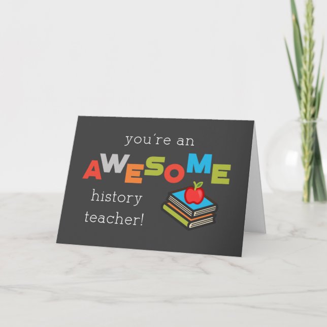 History Teacher Appreciation Day Books Awesome Card (Front)