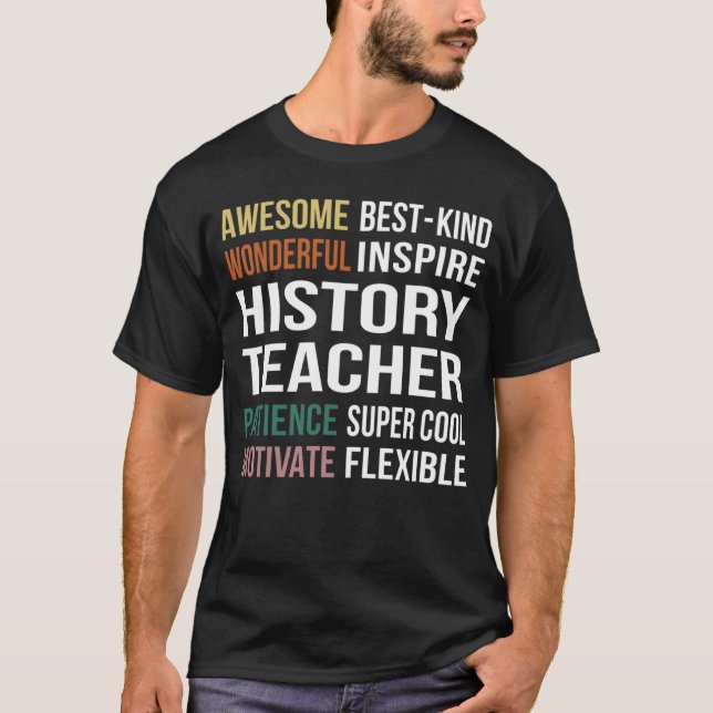 History Teacher  Appreciation T-Shirt (Front)