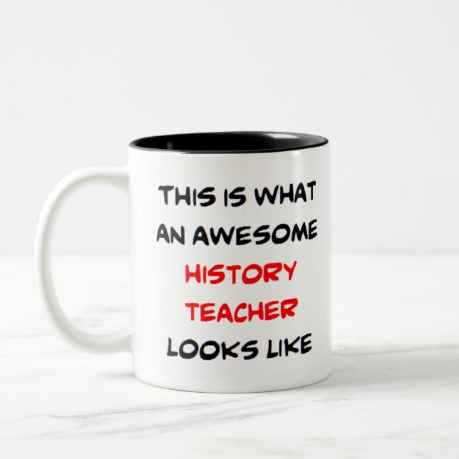 history teacher, awesome Two-Tone coffee mug (Left)
